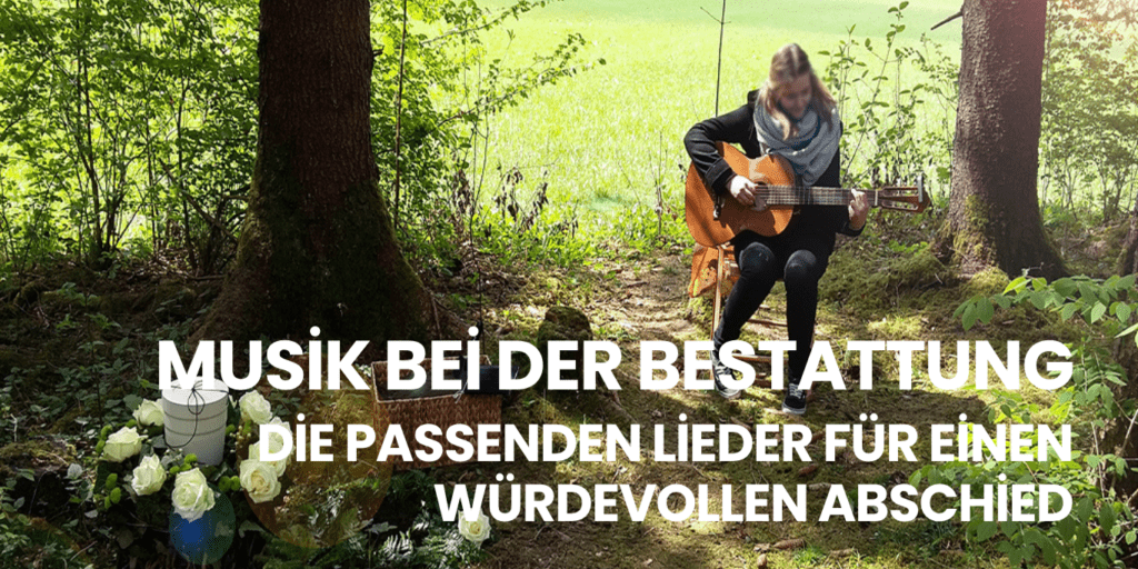 Musik bei der Bestattung: Die beliebtesten Lieder für Beerdigung und Trauerfeier